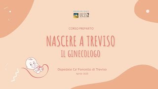 Nascere a Treviso, il ginecologo