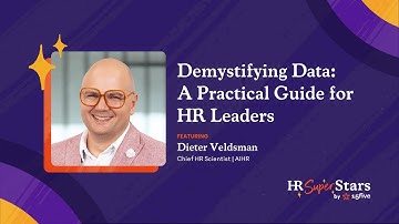 Demystifying Data: A Practical Guide for HR Leaders With Dieter Veldsman