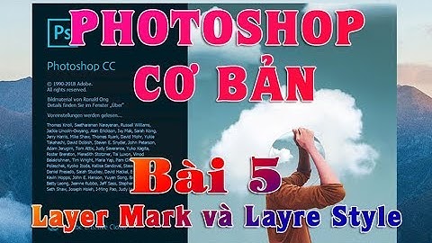 Hướng dẫn Photoshop cơ bản: Bài 5 - Layer Mark và Layer Style