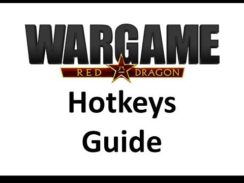 Wargame Red Dragon - Hotkeys guide