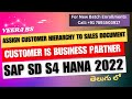 SAP SD S4 HANA Assigning Customer Hierarchy | Customer is Business Partner | Best SAP SD Training