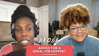 Advice for a Serial Job Hopper