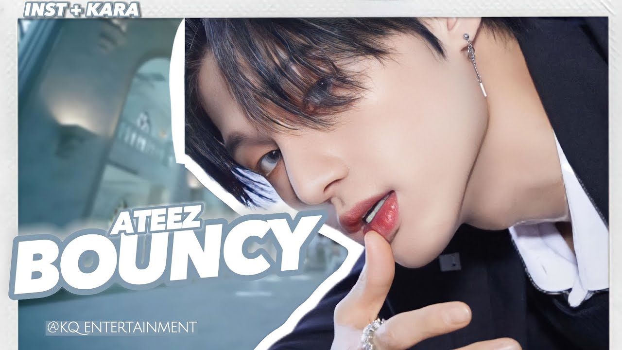 [ATEEZ - 'BOUNCY (K-HOT CHILLLI PEPPERS'] Instrumental + Karaoke (Easy Lyrics) | REQUEST INSTAGRAM