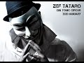 Zef tataro  gin tonic circus