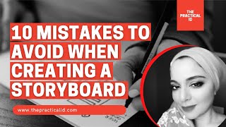 10 Mistakes to Avoid when Creating a Storyboard (#storyboard #instructionaldesign)