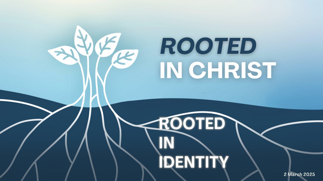 Rooted Identity 2 March 2025 | English Worship Service | Rooted In Identity - YouTube