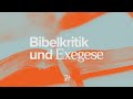 Bibelkritik und Exegese