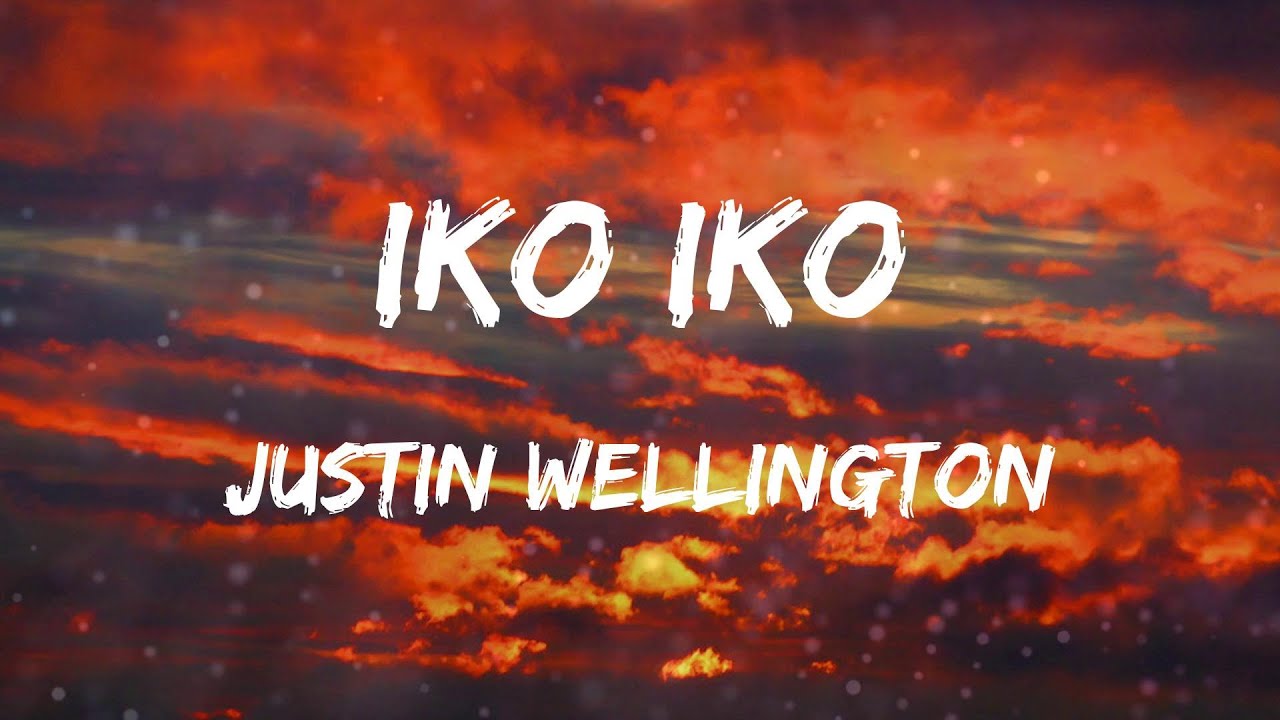 Justin Wellington - Iko Iko (My Bestie) (Letras)