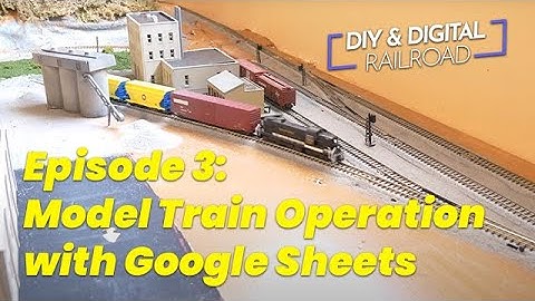Episode 3: Operating a Model Train Layout Part 2: Running Trains!