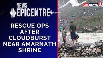 Cloudburst in Amarnath | Many Causalities Feared | Panel Debate | CNN News18