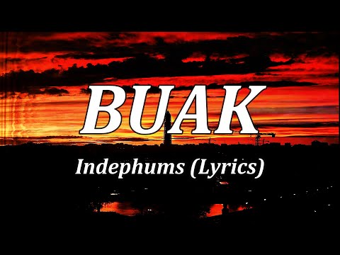 Buak - Indephums Lyrics | Bisrock