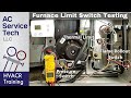 Quickly Testing Gas Furnace Safety/Limit Switches!