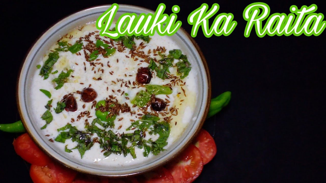 Lauki ka Raita Bottle Gourd Raita By Zarjis Life in Urdu Hindi YouTube