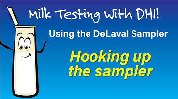 DHI Milk Sampling with the DeLaval Robot: Hooking up the Sampler