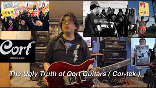 Download Lagu The Ugly Truth of Cort Guitars. Cor-tek Exposed. MP3
