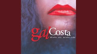 Video thumbnail of "Gal Costa - Negro Amor (It's All Over Now, Baby Clue)"