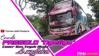 Passelo 'Ngeliyo' COVER Bus Teguh Muda 'Arsyfaku'