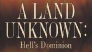 Bryan Melvin A Land Unknown: Hell’s Dominion (Bryan’s arguments against God as an atheist) part 2