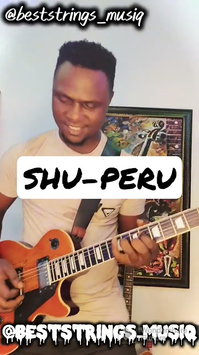 SHU-PERU COVER by beststrings #shuperu #cover #kizzdaniel #afrobeat #guitar #smoothjazz #music