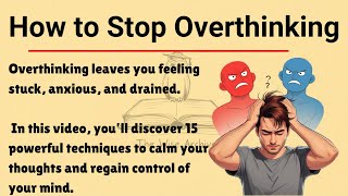 How to Stop Overthinking - Simple English Story