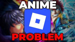 Roblox's Anime SLOP Epidemic