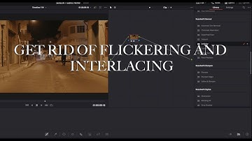 Deflickering and deinterlacing in Davinci Resolve