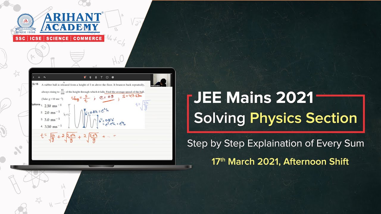 JEE Mains 2021 (March Attempt) | Full Physics Paper Solution | 17th March Shift 2 (Afternoon)