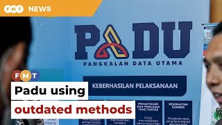 Padu developed using outdated methods, says cybersecurity expert