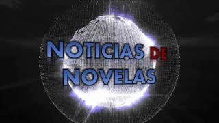 Noticias de novelas 1