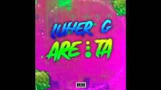 LUHER G - ARE TA ( Original Mix )