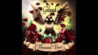 Video thumbnail of "Gilead – Spielmannstanz (Thousand Times 2015)"