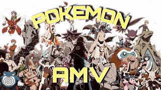 Pokemon 『Runnin'』【AMV】