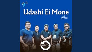 Video thumbnail of "Feedback - Udashi Ei Mone (Live)"