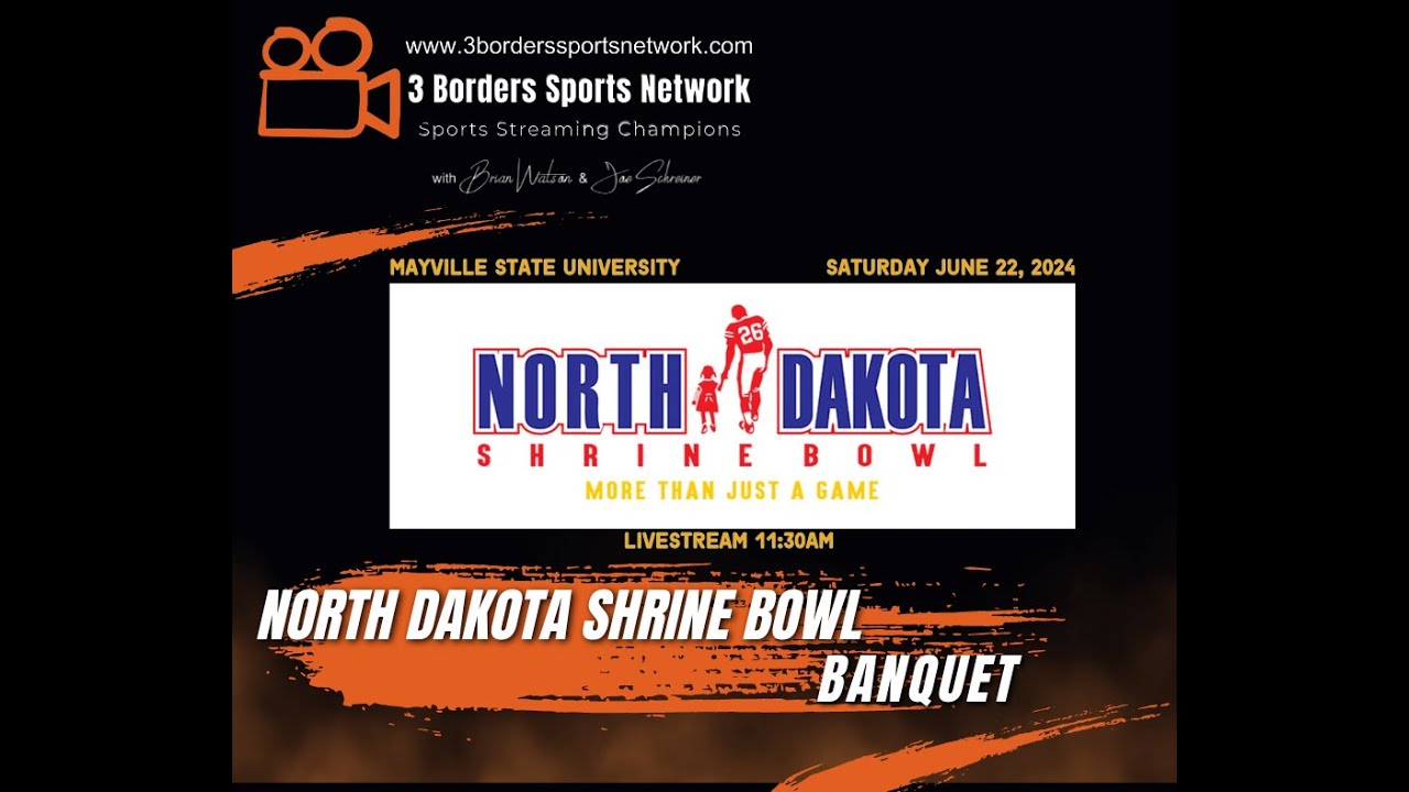 2024 North Dakota Shrine Bowl Banquet 6/22/24 YouTube