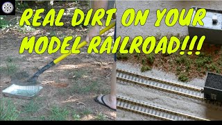 Episode 5: Budget Scenery: Using Real Dirt on your Model Railroad