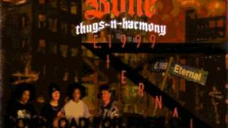 bone thugs-n-harmony - No Shorts, No Losses - E 1999 Eternal chords