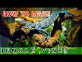 How to make the Best Jungle Vines for Reptiles