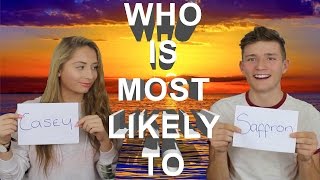 Who is most likely to.. ft. Saffron Barker
