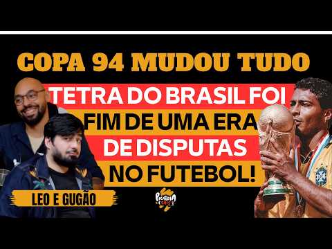 WHICH WAS THE BEST WORLD CUP? AND WHY THE RIGHT ANSWER IS '94! | LEO BARCELOS & GUGÃO SHOW