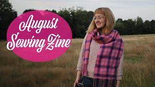 August Sewing Zine @CharlotteEmmaPatterns
