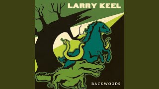 Video thumbnail of "Larry Keel - Faster Horses"