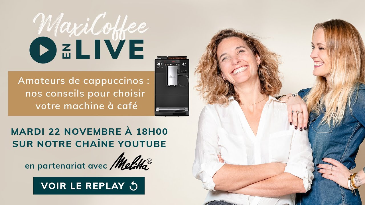 Live : Amateurs de cappuccinos : nos conseils pour choisir votre machine à  café 