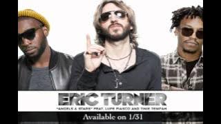 Eric Turner - Angels & Stars feat. Lupe Fiasco and Tinie Tempah