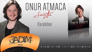 Onur Atmaca - Karabiber (Official Audio Video)