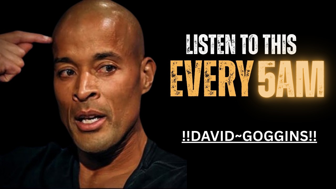 5 AM MINDSET - Powerful Motivational Speech | David Goggins