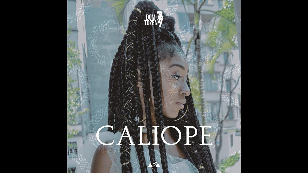 Dom Tozen - Caliope 🌐 | 