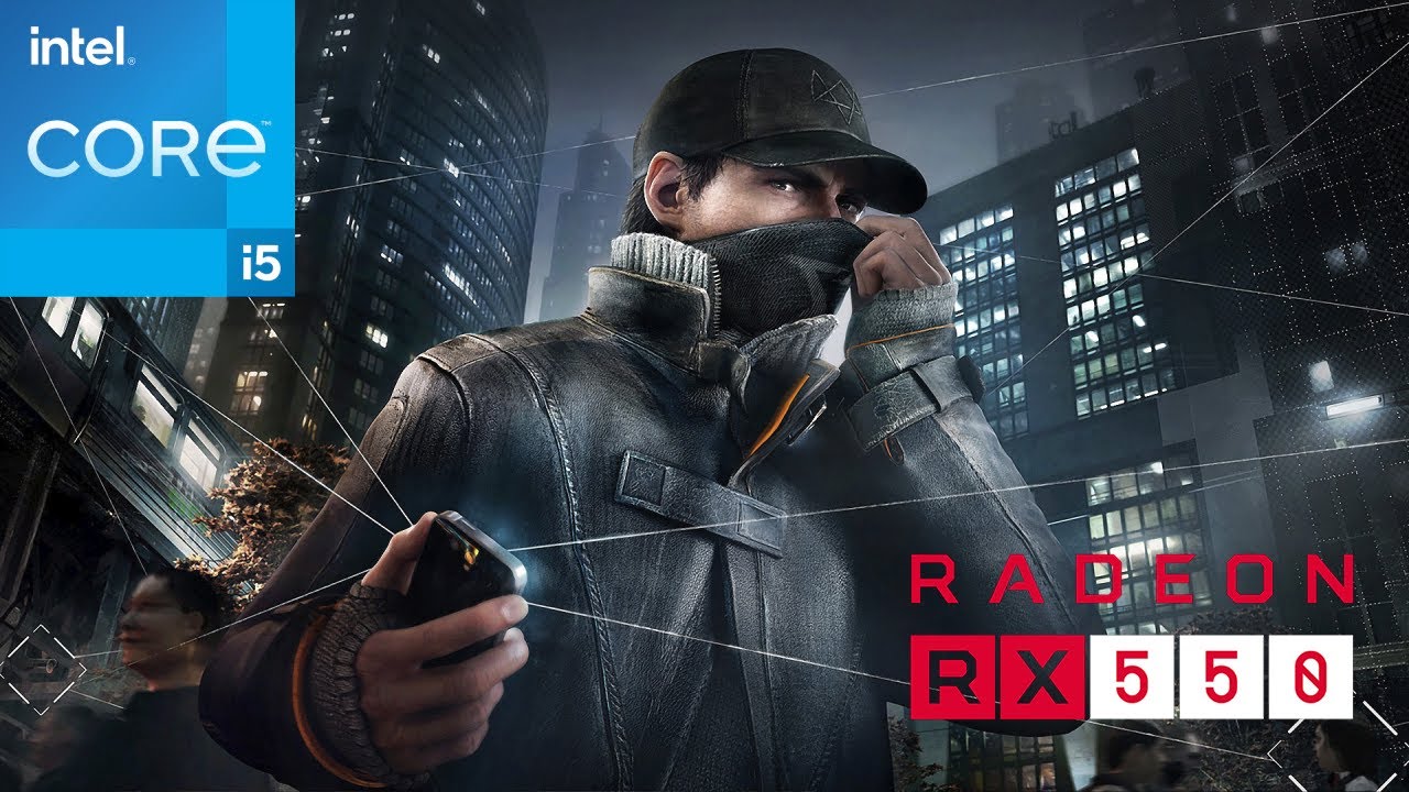 Watch Dogs - I5 3570 + RX 550 2GB + 8GB RAM