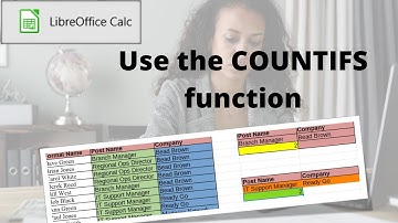 How to use the COUNTIFS function in LibreOffice Calc