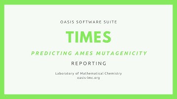 #5. TIMES prediction of Ames mutagenicity (Part 5): Reporting