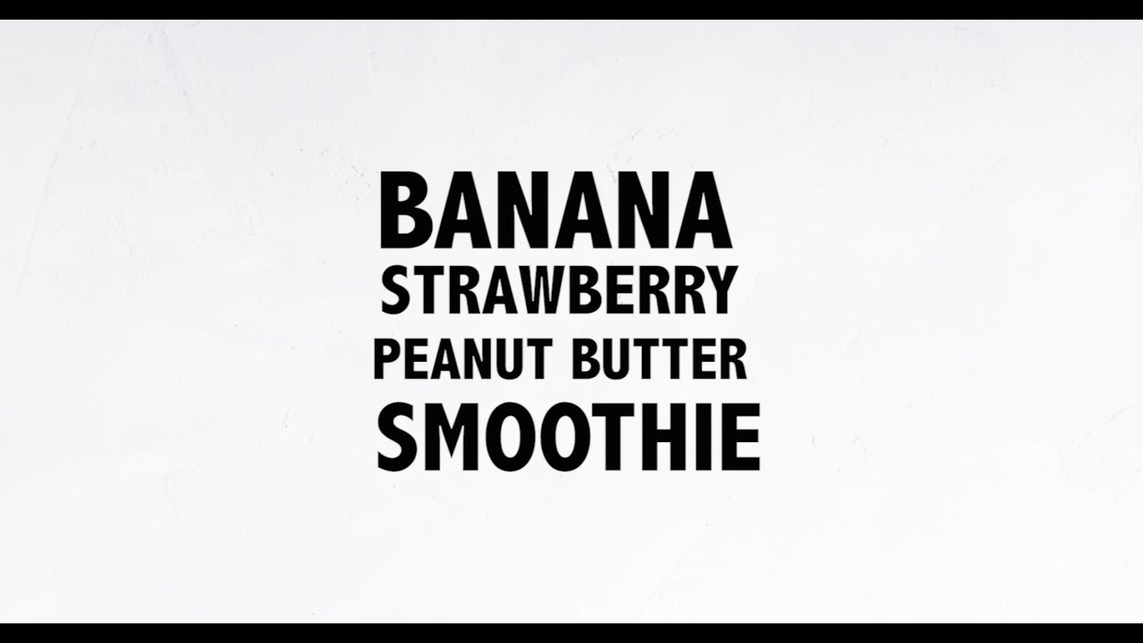 Strawberry banana PB smoothie
